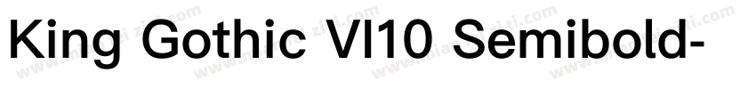 King Gothic VI10 Semibold字体转换
